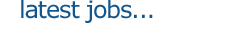 Latest Jobs